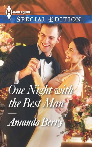 [Special Edition 2364] • ONE NIGHT WITH THE BEST MAN - Special Edition 2364 - ONE & MAN, THE BEST